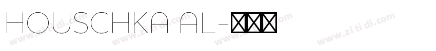 HOUSCHKA AL字体转换